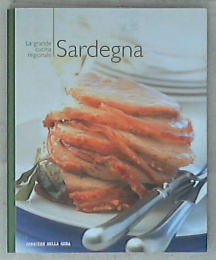 Volume 10  Sardegna La grande cucina regionale