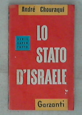 Lo stato d'Israele / André Chouraqui