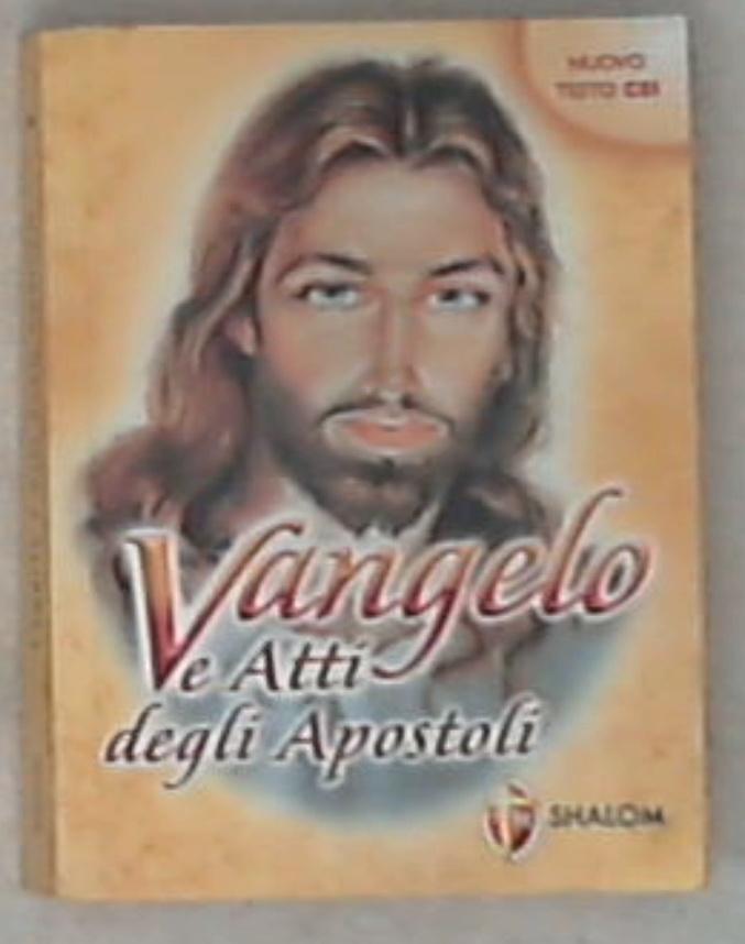 Vangelo e Atti degli apostoli