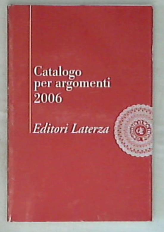 Laterza  Catalogo per argomenti 2006
