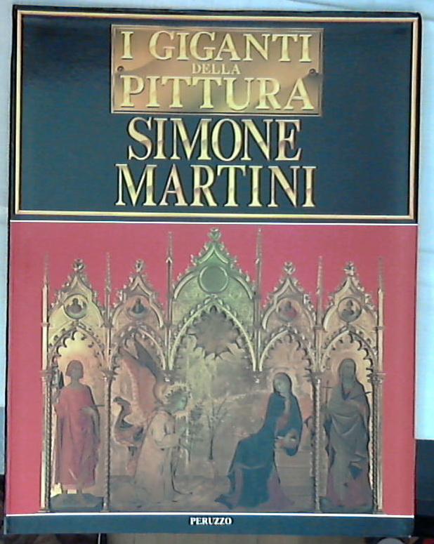 I Giganti della Pittura Simone Martini