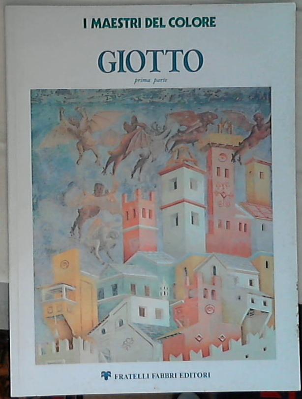 Giotto : prima parte / Giovanni Prevital