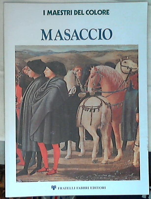 Masaccio I Maestri del Colore