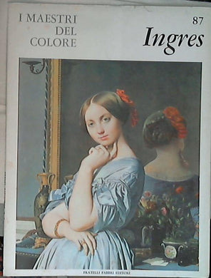 Ingres I Maestri del Colore