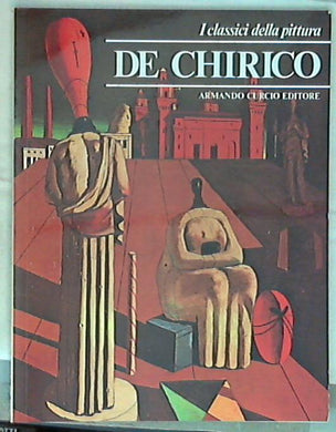 De Chirico /  Ennery Taramelli I Classici della Pittura