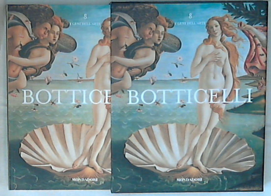Botticelli I geni dell'arte ; 8