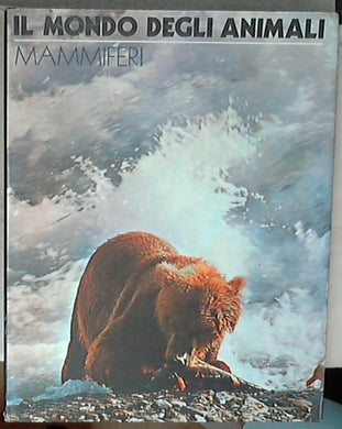 Il mondo degli animali 2: Mammiferi