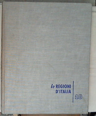 Le regioni d'Italia 10: Marche / Eugenia Bevilacqua