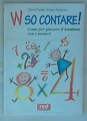 So contare ! / Cheryl Tuttle, Penny Paquette