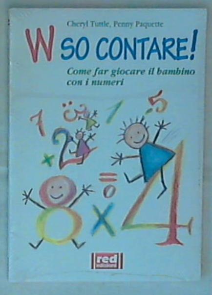 So contare ! / Cheryl Tuttle, Penny Paquette