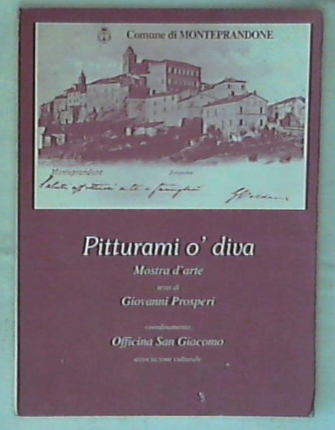 (Marche) Pitturami o' Diva Giovanni Prosperi