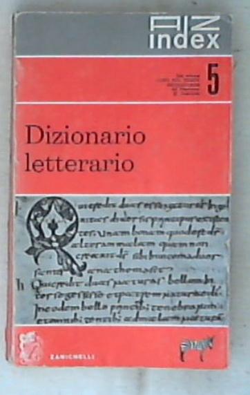 Dizionario letterario degli scrittori, delle opere, dei personaggi e degli stampatori famosi