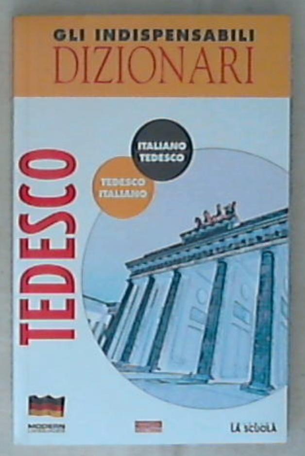 Dizionario Tedesco Gli Indispensabili