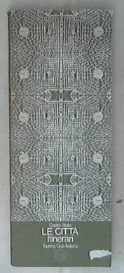 Le Città Itinerari (Capire l'Italia)