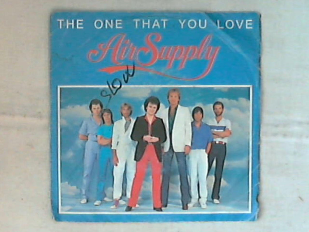 45 giri - 7' - Air Supply - The One That You Love