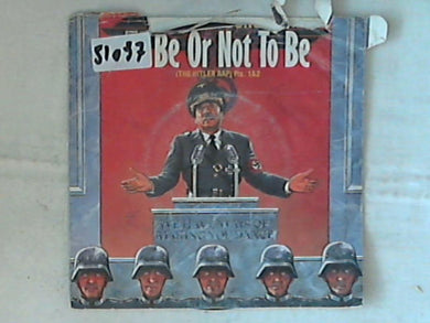 45 giri - 7' - Mel Brooks - To Be Or Not To Be (The Hitler Rap)