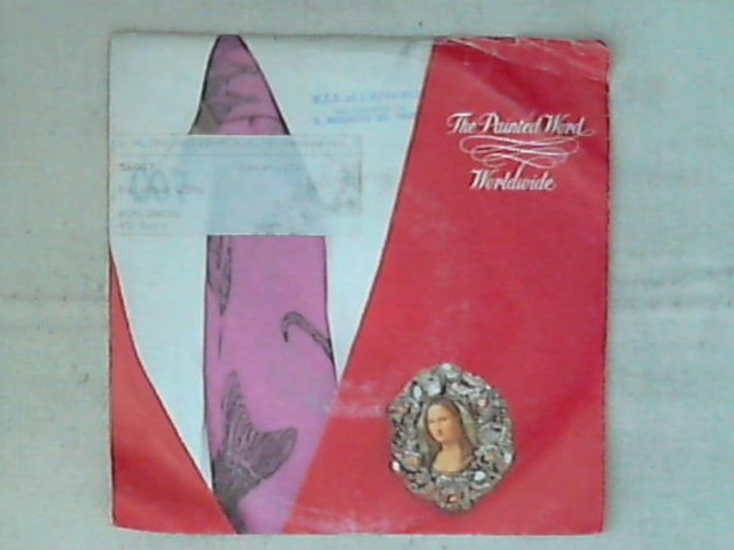45 giri - 7' - The Painted Word - Worldwide UK