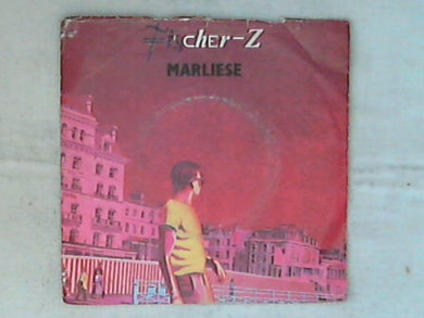 45 giri - 7' - Fischer-Z - Marliese