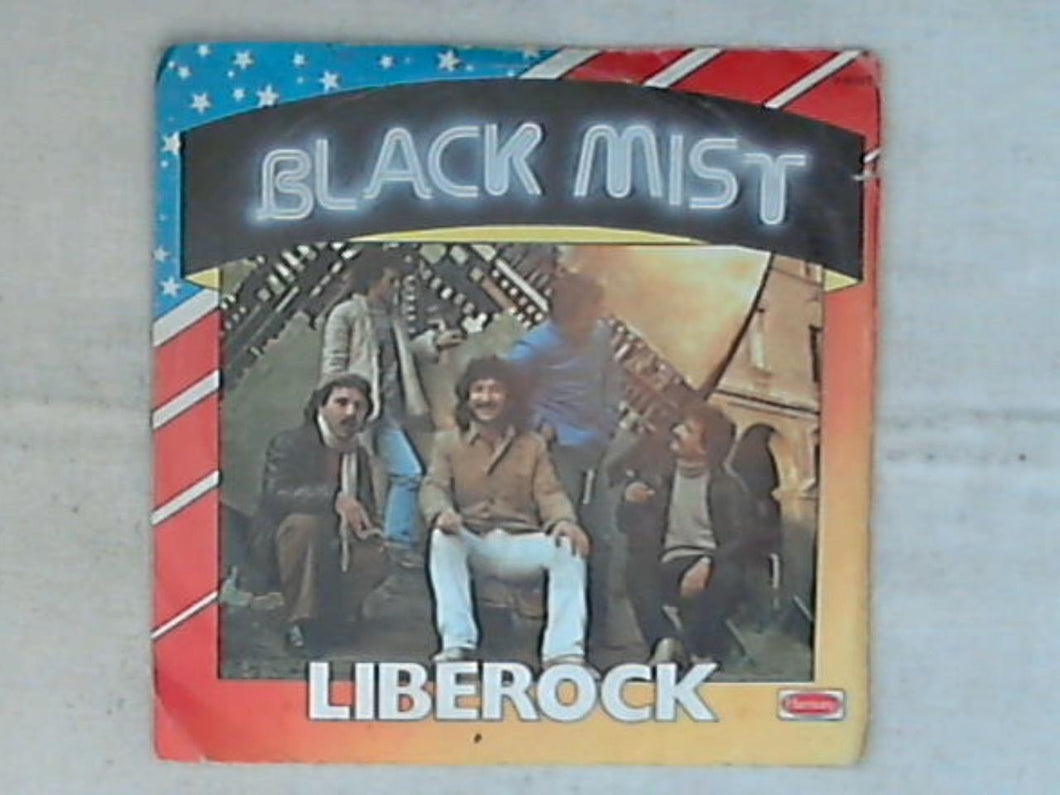 45 giri - 7' - Black Mist - Liberock