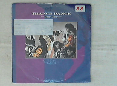 45 giri - 7' - Trance Dance - Joy Toy