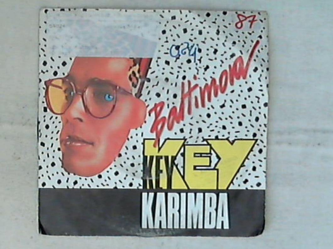 45 giri - 7' - Baltimora - Key Key Karimba