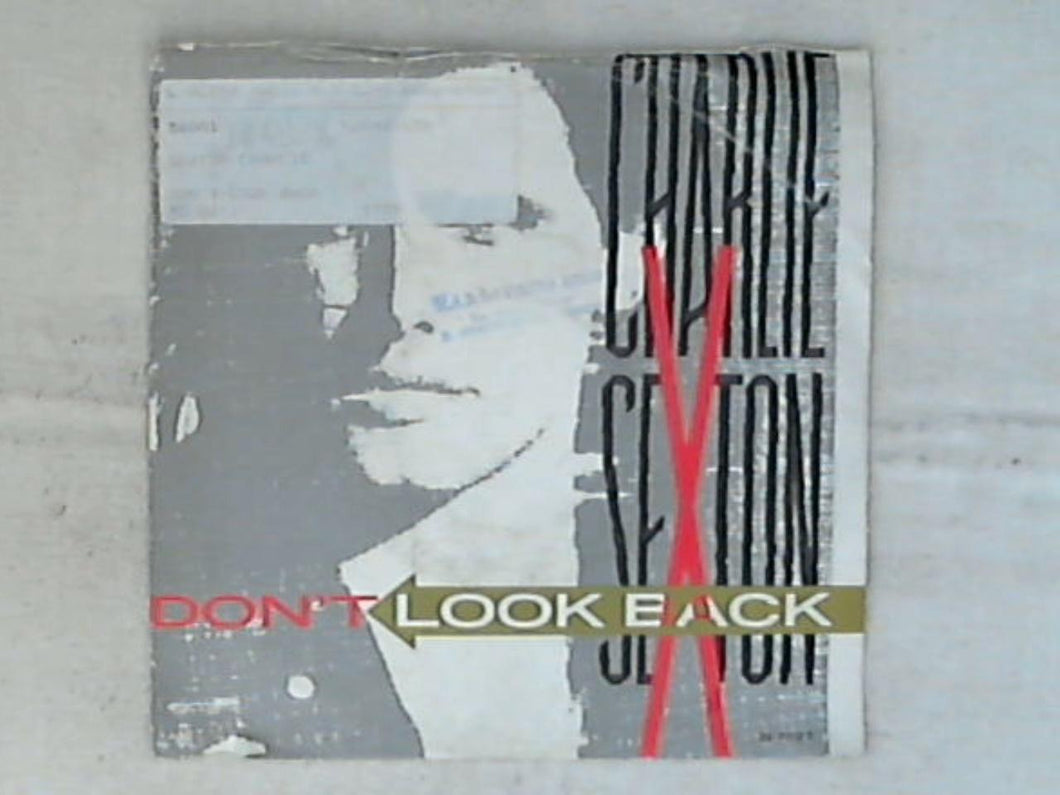 45 giri - 7' - Charlie Sexton - Don't Look Back
