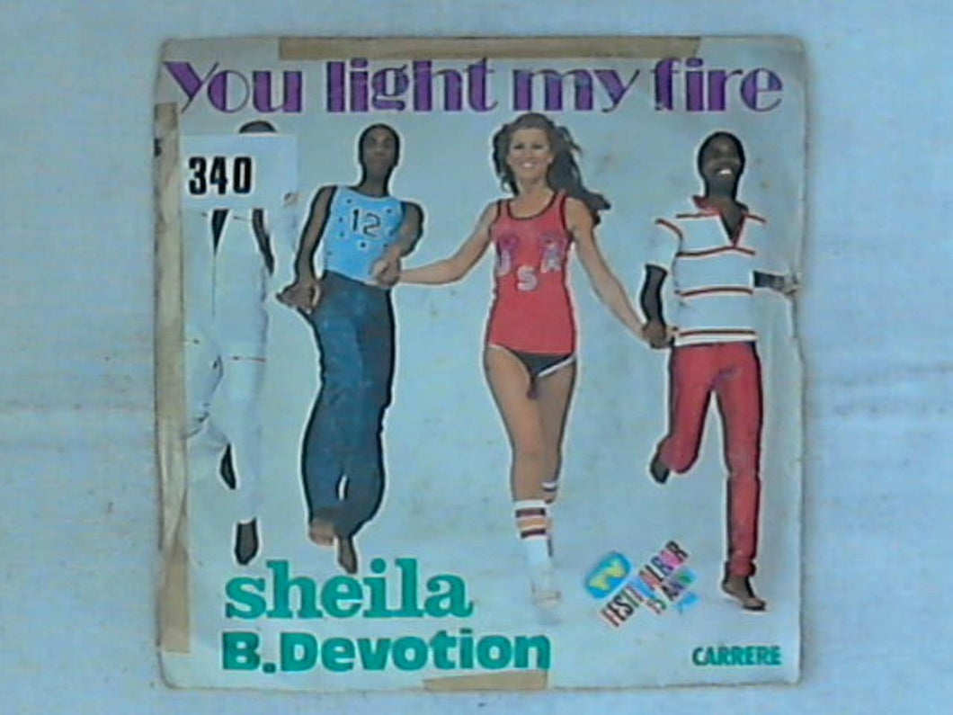 45 giri - 7' - Sheila B. Devotion* -  You Light My Fire