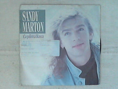 45 giri - 7' - Sandy Marton -  La Paloma Blanca