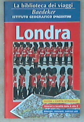 Londra / Istituto Geografico De Agostini Baedeker