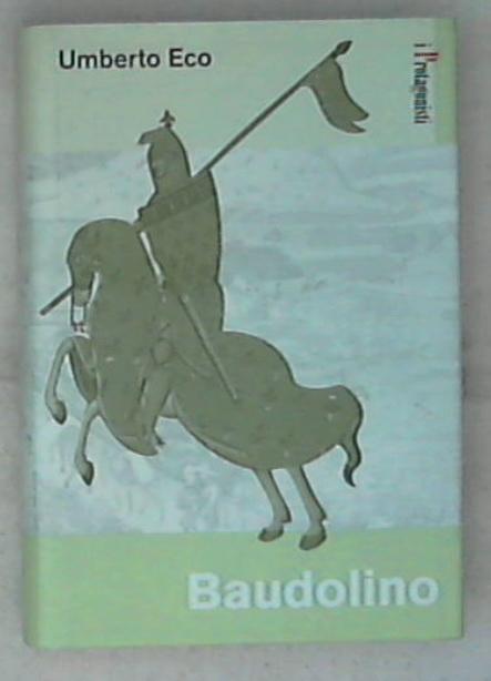 Baudolino / Umberto Eco