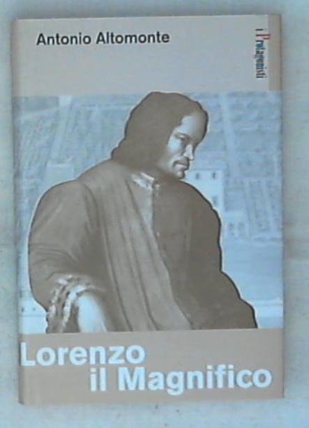 Lorenzo il Magnifico / Antonio Altomonte