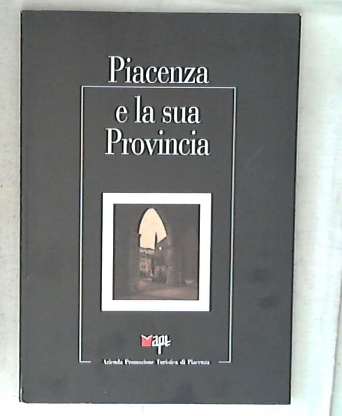 Piacenza e la sua provincia