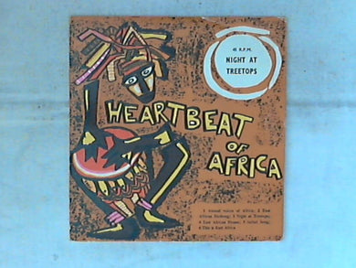 45 giri - 7' - Heartbeat Of Africa: Series 1 Night At Treetops