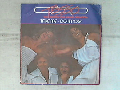 45 giri - 7' - T.B.S.S.O. (The Boston Soul Sound Orchestra)* - Take Me / Do It Now