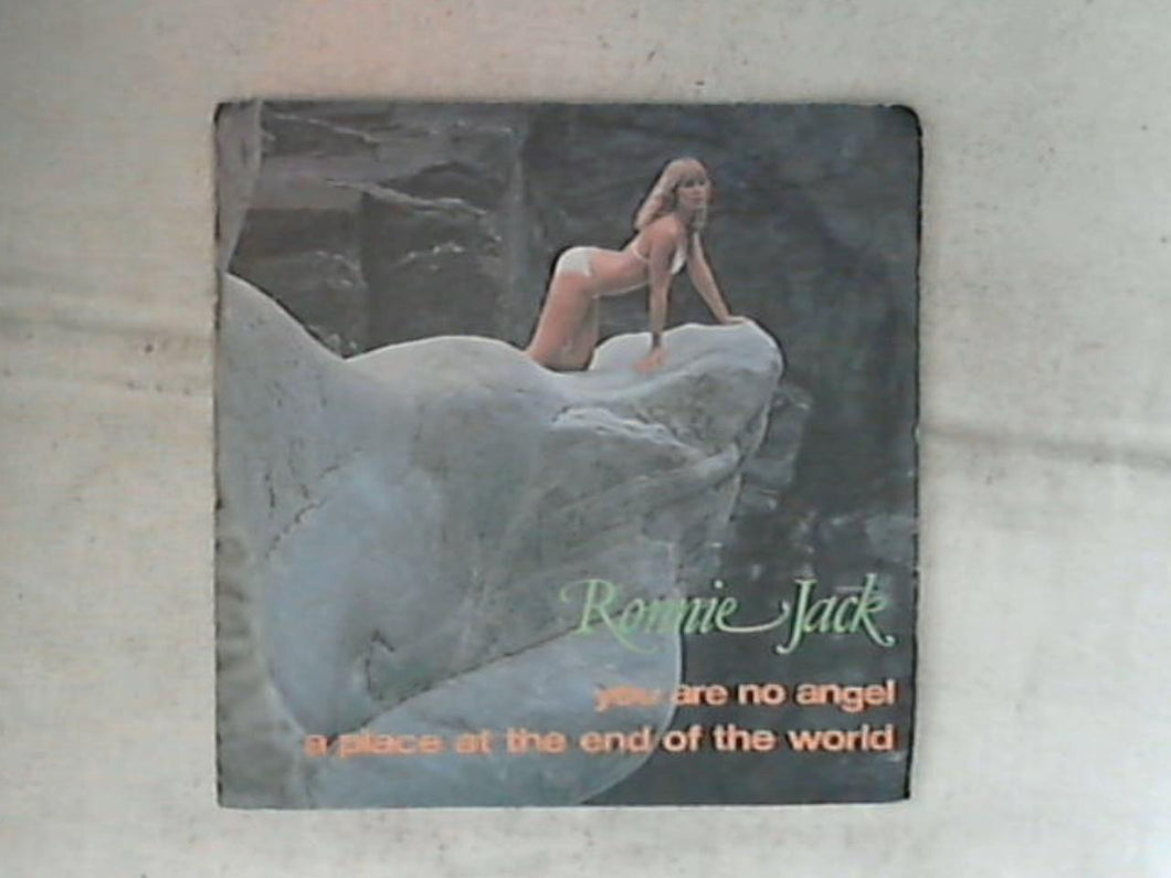 45 giri - 7' - Ronnie Jack - You Are No Angel / A Place At The End Of The World