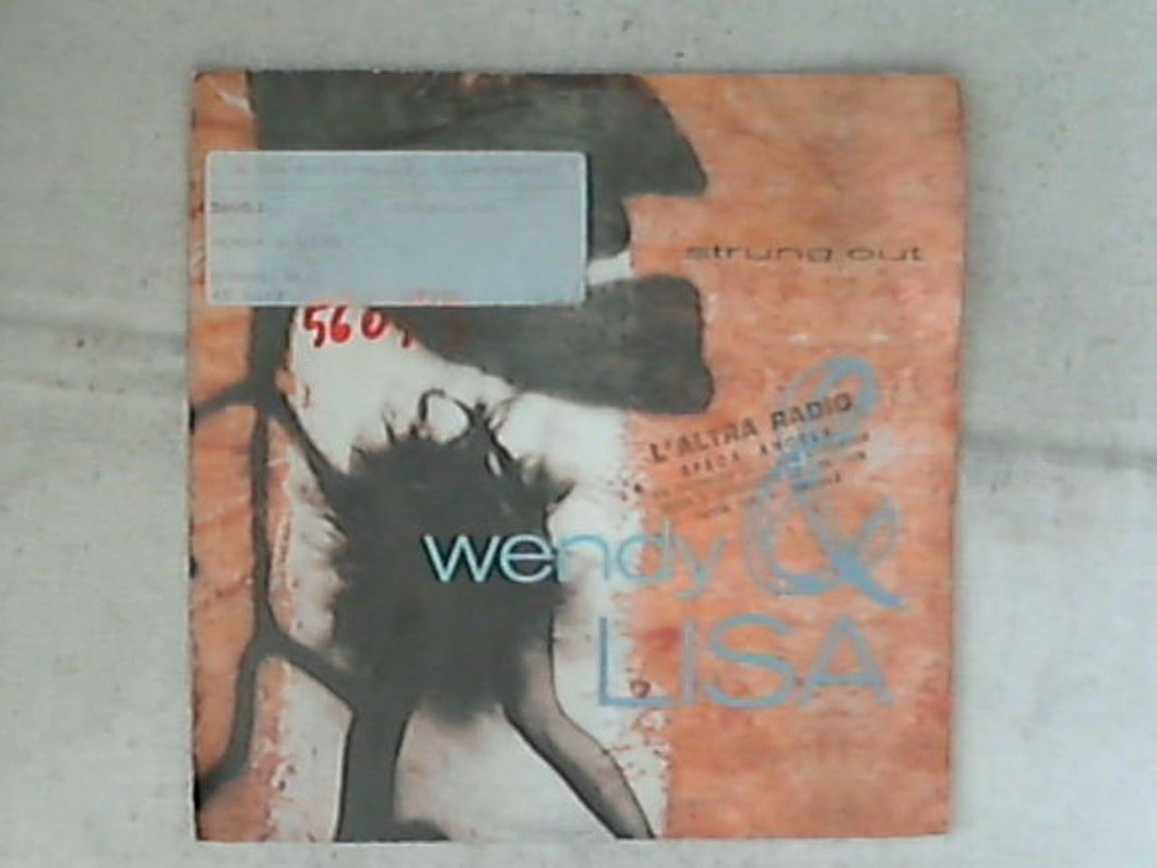 45 giri - 7' - Wendy & Lisa - Strung Out
