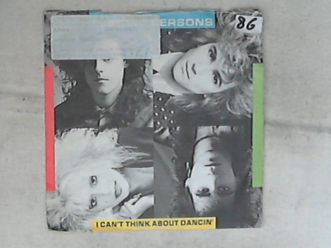 45 giri - 7' - Missing Persons - I Can't Think About Dancin'