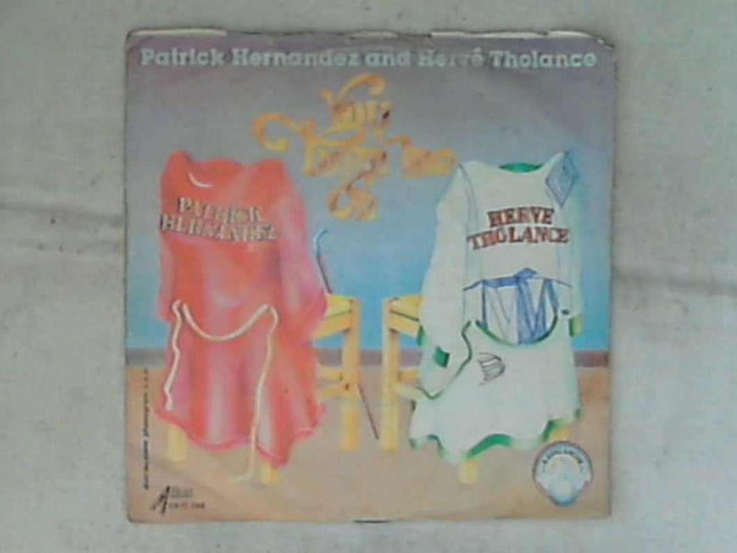 45 giri - 7' - Patrick Hernandez And Hervé Tholance - Back To Boogie