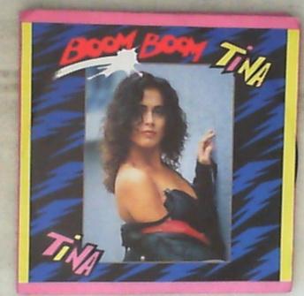45 giri - 7'' - Tina - Boom Boom