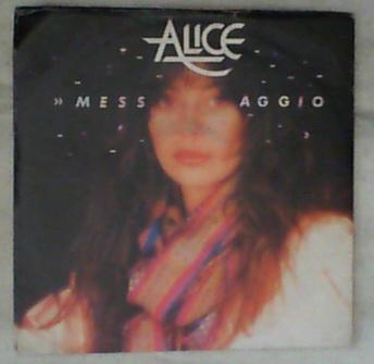 45 giri - 7' - Alice - Messaggio