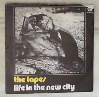 45 giri - 7'' - The Tapes - Life In The New City