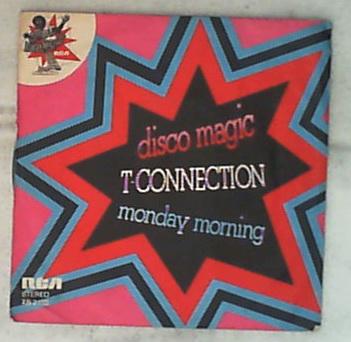 45 giri - 7' - T-Connection - Disco Magic / Monday Morning