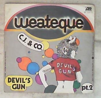 45 giri - 7' - C.J. & Co. - Devil's Gun