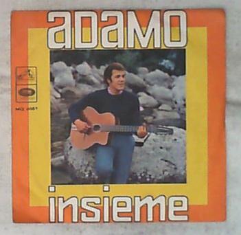 45 giri - 7' - Adamo - Insieme