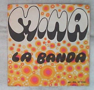 45 giri - 7' - Mina - La Banda