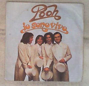 45 giri - 7' - Pooh - Io Sono Vivo