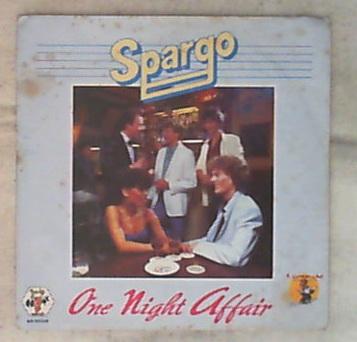 45 giri - 7' - Spargo - One Night Affair