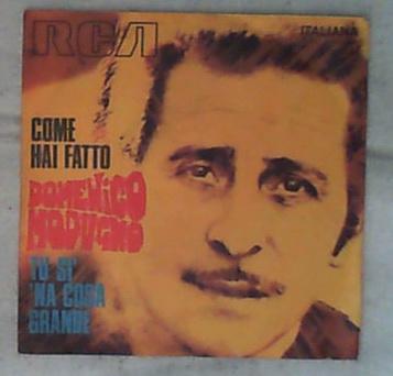 45 giri - 7' - Domenico Modugno - Come Hai Fatto / Simpatia