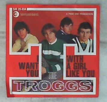 45 giri - 7' - The Troggs - With A Girl Like You