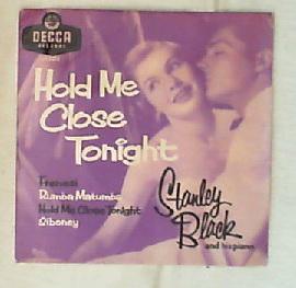 45 giri - 7' - Stanley Black & His Piano - Hold Me Close Tonight